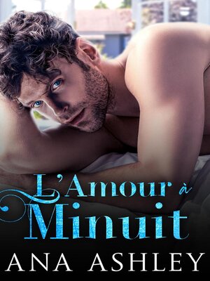 cover image of L'Amour à Minuit